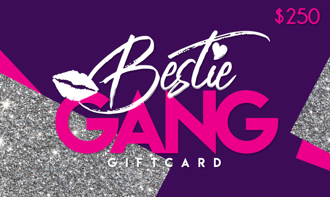 Bestie Gang Gift Cards