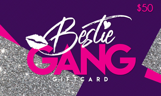 Bestie Gang Gift Cards